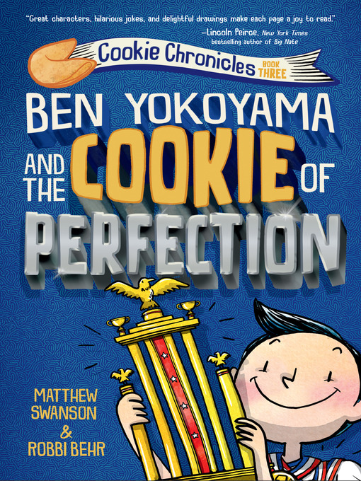 Title details for Ben Yokoyama and the Cookie of Perfection by Matthew Swanson - Wait list